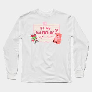 Be my valentine ? Long Sleeve T-Shirt